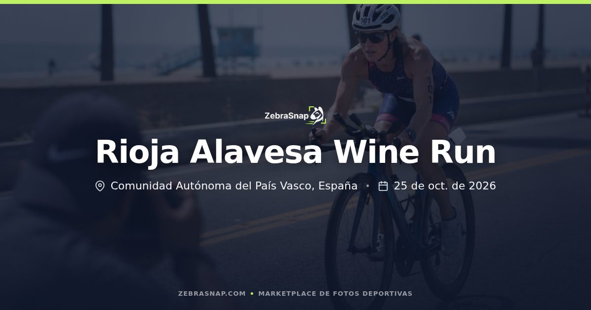 Fotos e álbuns de Rioja Alavesa Wine Run - ZebraSnap